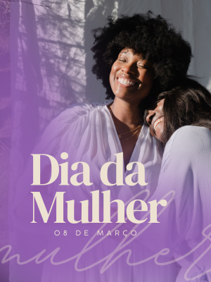 Dia das Mulheres